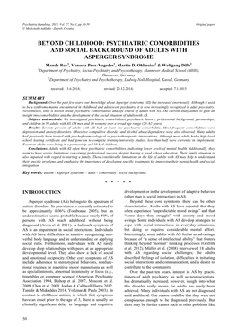 BEYOND CHILDHOOD: PSYCHIATRIC COMORBIDITIES and SOCIAL BACKGROUND of ADULTS with ASPERGER SYNDROME Mandy Roy1, Vanessa Prox-Vagedes1, Martin D