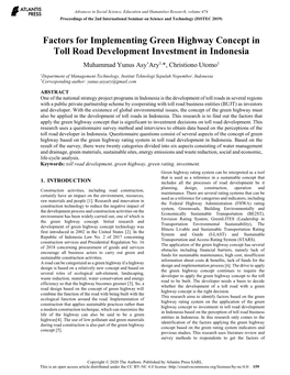 Factors for Implementing Green Highway Concept in Toll Road Development Investment in Indonesia Muhammad Yunus Asy’Ary1,*, Christiono Utomo1