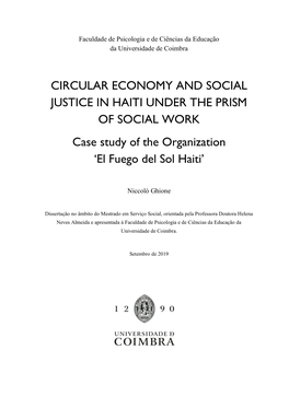 CIRCULAR ECONOMY and SOCIAL JUSTICE in HAITI UNDER the PRISM of SOCIAL WORK Case Study of the Organization ‘El Fuego Del Sol Haiti’