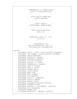 Commonwealth of Pennsylvania House of Representatives House Health Committee Public Hearing State Capitol Harrisburg, Pennsylva