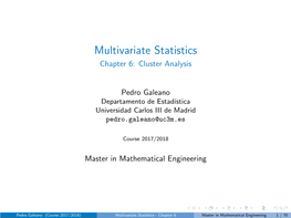 Multivariate Statistics Chapter 6: Cluster Analysis