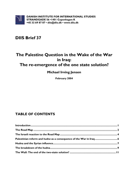 The Palestine Question in the Wake of the War in Iraq: the Re-Emergence of the One State Solution?