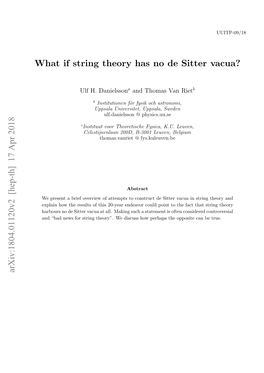 What If String Theory Has No De Sitter Vacua? Arxiv:1804.01120V2 [Hep-Th] 17 Apr 2018