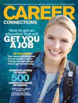 Career Colleges CAREER CONNECTIONS How to Get an Education That Will Get You a Job