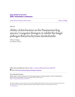 Ability of Skin Bacteria on the Panamanian Frog Species, Craugastor Fitzingeri, to Inhibit the Fungal Pathogen Batrachochytrium Dendrobatidis Tiffany N