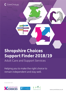 Shropshire Choices Support Finder 2018/19 Adult Care and Support Services