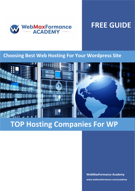 TOP Hosting Companies for WP FREE GUIDE