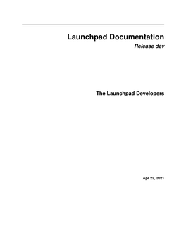 Launchpad Documentation Release Dev