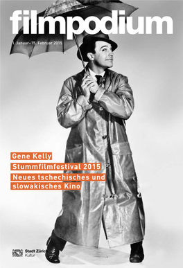 Gene Kelly Stummfilmfestival 2015 Neues Tschechisches Und Slowakisches Kino 01