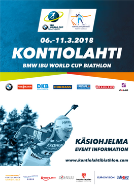 BMW IBU WORLD CUP BIAHTLON KONTIOLAHTI 2018, Käsiohjelma