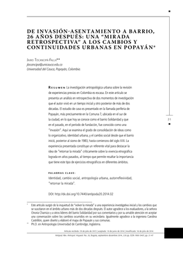 De Invasión-Asentamiento a Barrio, 26 Años Después: Una “Mirada Retrospectiva” a Los Cambios Y Continuidades Urbanas En Popayán*