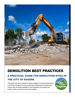 Demolition Best Practices a Practical Guide for Demolition Sites in the City of Eugene