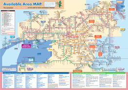 Available Area MAP SAGA TAKARAGAIKE Available Area MAP ANO-O SHUGAKUIN SHIGASATO KITANO LINE ICHIJOJI NISHIOJI-OIKE MINAMI-SHIGA LAKE BIWA