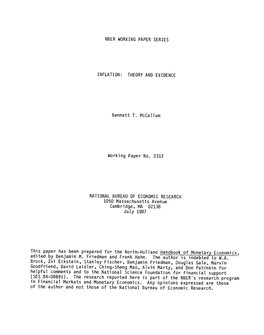 NBER WORKING PAPER SERIES INFLATION: THEORY and EVIDENCE Bennett 1. Mccallum Working Paper No. 2312 NATIONAL BUREAU of ECONOMIC