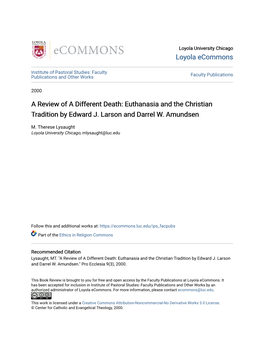 Euthanasia and the Christian Tradition by Edward J. Larson and Darrel W