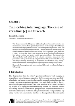 Transcribing Interlanguage: the Case of Verb-Final [E] in L2 French Pascale Leclercq Université Paul Valéry Montpellier 3