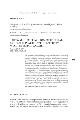 THE SYMBOLIC FUNCTION of IMPERIAL SIGNS and IMAGES in the LITERARY WORK of ISMAIL KADARE Accepted: 25 July 2019 UDK 821.18.09Kadare, I