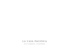 La Casa Pacifica San Clemente, California Introduction