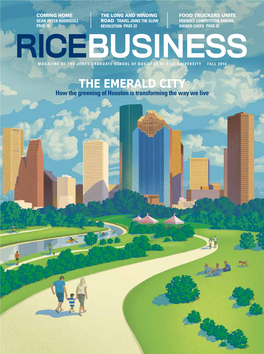 Ricebusiness Magazine of the Jones Graduate School of Business at Rice University Fall 2016