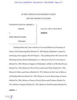 IN the UNITED STATES DISTRICT COURT for the DISTRICT of IDAHO UNITED STATES of AMERICA, ) ) Plaintiff, ) Case No. CR-01-196-E-BL