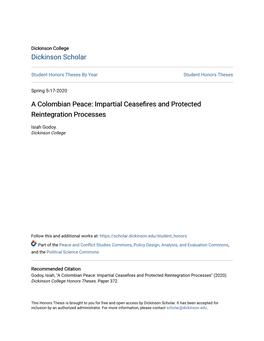 A Colombian Peace: Impartial Ceasefires and Protected Reintegration Processes