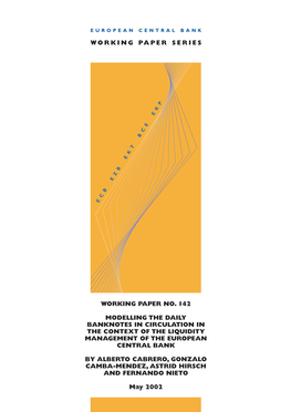 Modelling the Daily Banknotes in Circulation in the Context of the Liquidity Management of the European Central Bank