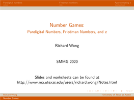 Number Games: Pandigital Numbers, Friedman Numbers, and E