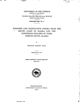 Pliocene and Pleistocene Fossils from the Arctic Coast of 'Alaska and the Auriferous Beaches of Nome, Norton Sound, Alaska