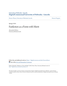 Fanfiction As a Form with Merit Alyssandra Holmes University of Nebraska-Lincoln