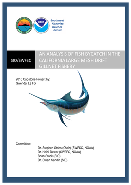 An Analysis of Fish Bycatch in the California Large Mesh Drift Gillnet Fishery