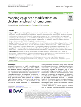 Mapping Epigenetic Modifications on Chicken Lampbrush Chromosomes Tatiana Kulikova , Anna Surkova , Anna Zlotina and Alla Krasikova*