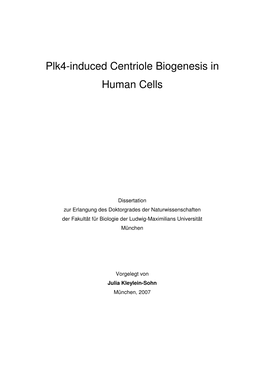 Plk4-Induced Centriole Biogenesis in Human Cells