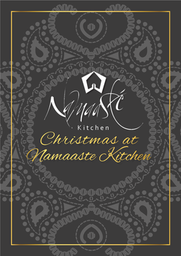 Christmas at Namaaste Kitchen ABOUT