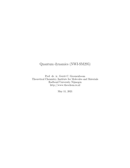 Quantum Dynamics (NWI-SM295)