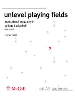 Unlevel Playing Fields: Institutional Inequality in College Basketball