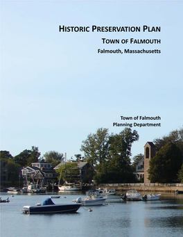 HISTORIC PRESERVATION PLAN TOWN of FALMOUTH Falmouth, Massachusetts