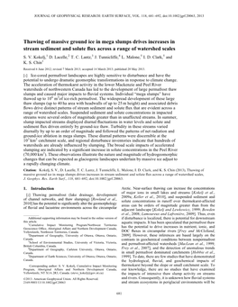 Thawing of Massive Ground Ice in Mega Slumps Drives Increases in Stream Sediment and Solute ﬂux Across a Range of Watershed Scales S