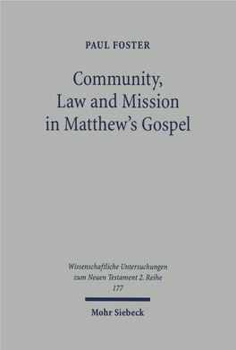 Community, Law and Mission in Matthew's Gospel