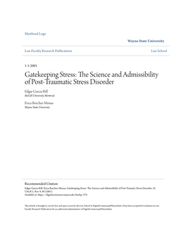 THE SCIENCE and ADMISSIBILITY of POST-TRAUMATIC STRESS DISORDER Edgar Garcia-Rill