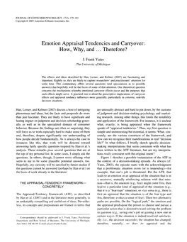 Emotion Appraisal Tendencies and Carryover: How, Why, and