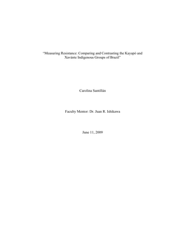 Comparing and Contrasting the Kayapó and Xavánte Indigenous Groups of Brazil”