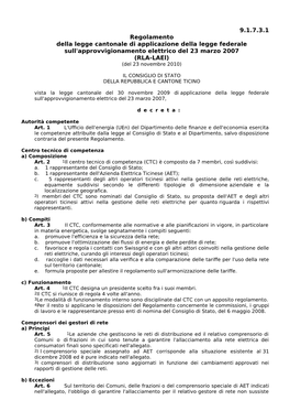 9.1.7.3.1 Regolamento Della Legge Cantonale Di Applicazione Della Legge Federale Sull'approvvigionamento Elettrico Del 23 Marzo 2007 (RLA-Lael) (Del 23 Novembre 2010)