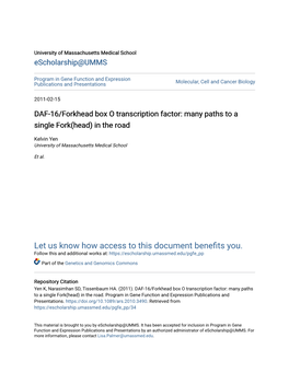 DAF-16/Forkhead Box O Transcription Factor: Many Paths to a Single Fork(Head) in the Road