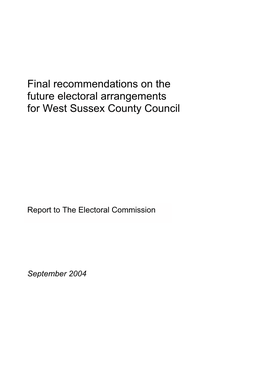 Final Recommendations on the Future Electoral Arrangements for West Sussex County Council