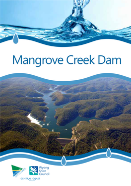 Mangrove Creek Dam the Central Coast Has the Third Largest Urban Water Supply System in New South Wales