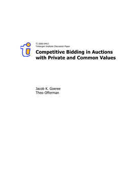 Competitive Bidding in Auctions with Private and Common Values