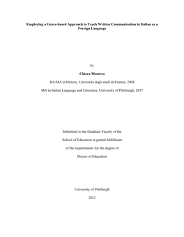 I Employing a Genre-Based Approach to Teach Written Communication in Italian As a Foreign Language by Chiara Montera BA/MA in H