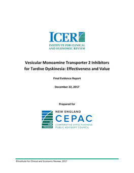 Vesicular Monoamine Transporter 2 Inhibitors for Tardive Dyskinesia: Effectiveness and Value