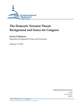 The Domestic Terrorist Threat: Background and Issues for Congress