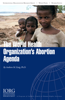 The World Health Organization's Abortion Agenda